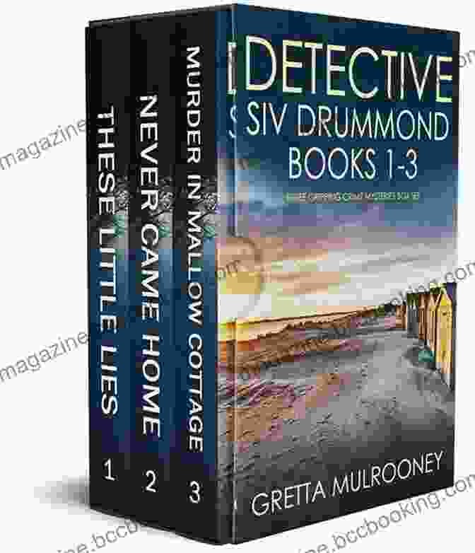 A Captivating Image Of Detective Siv Drummond, A Determined And Brilliant Detective, Investigating A Crime Scene. DETECTIVE SIV DRUMMOND 1 3 Three Gripping Crime Mysteries Box Set (Detective Siv Drummond Crime Thriller And Mystery Box Sets)