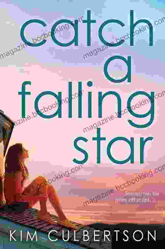 A Close Up Of A Reader Holding 'Catch Falling Star,' Lost In The Captivating World Of Kim Culbertson's Prose. Catch A Falling Star Kim Culbertson
