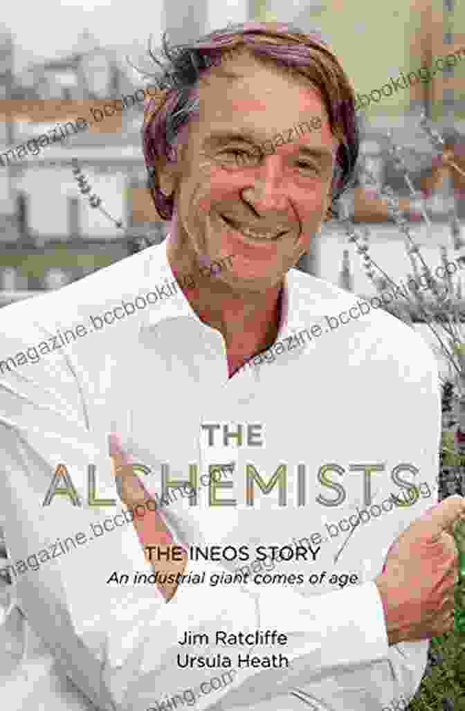 A Copy Of 'The Ineos Story: An Industrial Giant Comes Of Age' Book, Featuring A Bold Cover Design. The Alchemists: The INEOS Story An Industrial Giant Comes Of Age