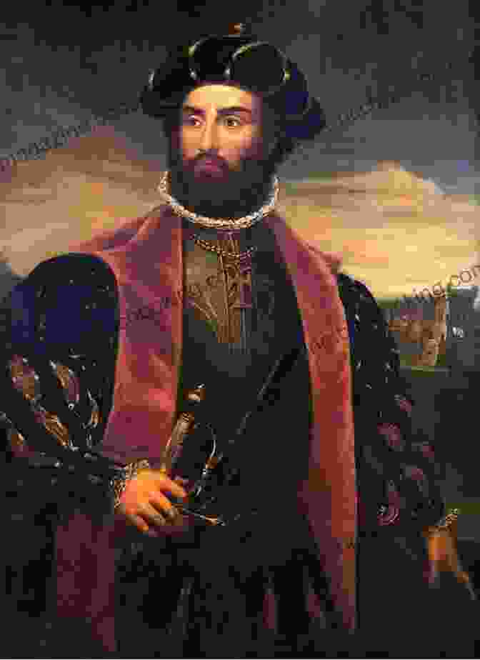 A Portrait Of Vasco Da Gama, A Portuguese Explorer Who Discovered The Sea Route To India. Lives Of The Explorers: Discoveries Disasters (and What The Neighbors Thought) (Lives Of )