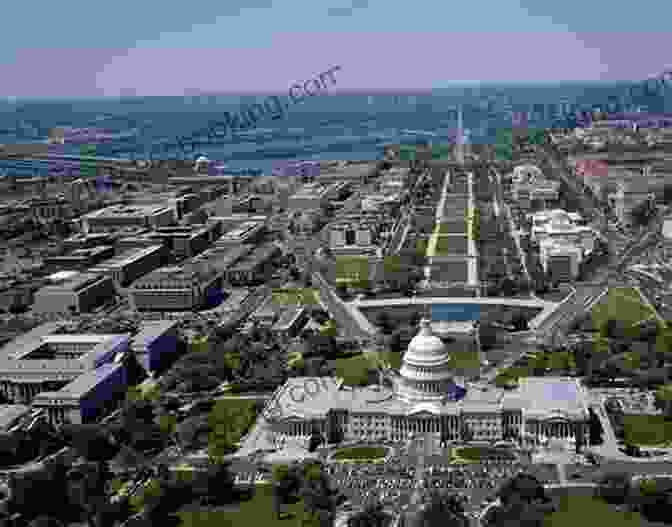 An Aerial View Of Washington, D.C. Solomon S Builders: Freemasons Founding Fathers And The Secrets Of Washington D C