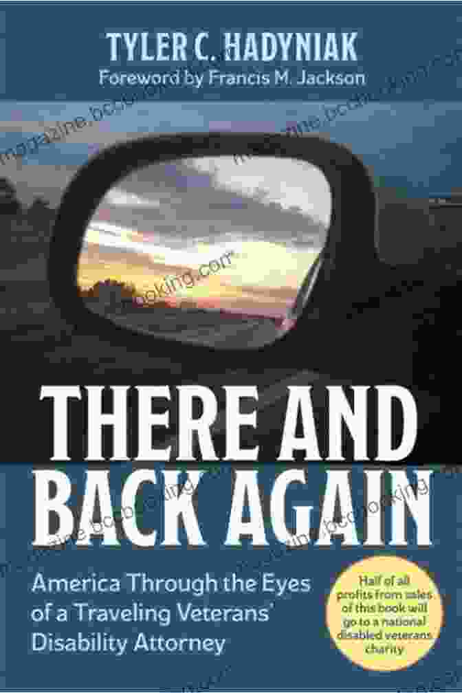 Author Name There And Back Again: America Through The Eyes Of A Traveling Veterans Disability Attorney