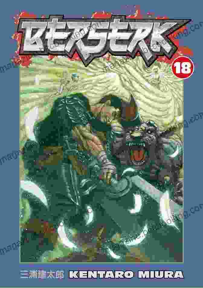 Berserk Volume 18 Cover Art Berserk Volume 18 Kentaro Miura