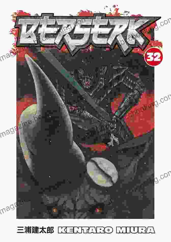 Berserk Volume 32 Cover Berserk Volume 32 Kentaro Miura