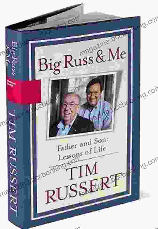 Big Russ: Me Father Son Lessons Of Life Book Cover Big Russ Me: Father Son: Lessons Of Life