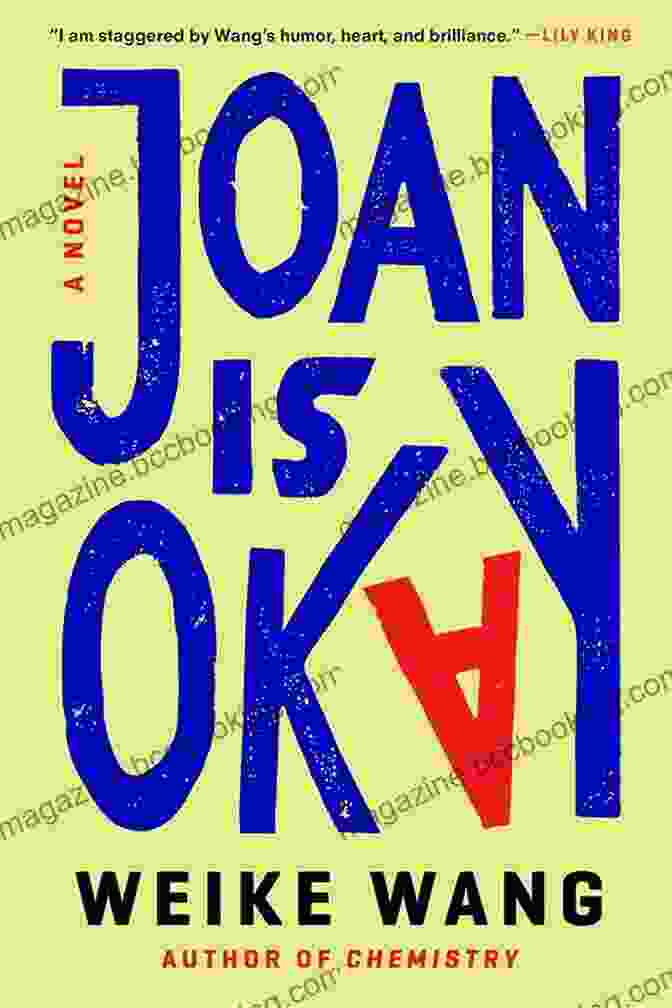 Book Cover: Joan Is Okay By Weike Wang Joan Is Okay: A Novel