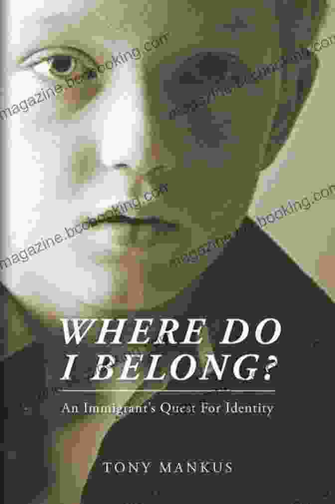 Book Cover Of 'An Immigrant Quest For Identity', Featuring A Globe And Person Searching Where Do I Belong?: An Immigrant S Quest For Identity