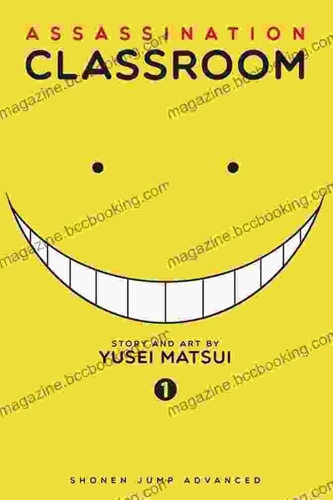 Book Cover Of Assassination Classroom Vol. 1 With Koro Sensei And Students Assassination Classroom Vol 7 Yusei Matsui