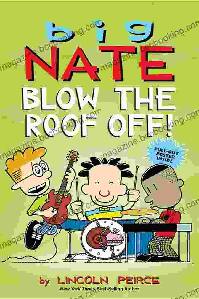 Book Cover Of Big Nate Blows The Roof Off Big Nate: Blow The Roof Off
