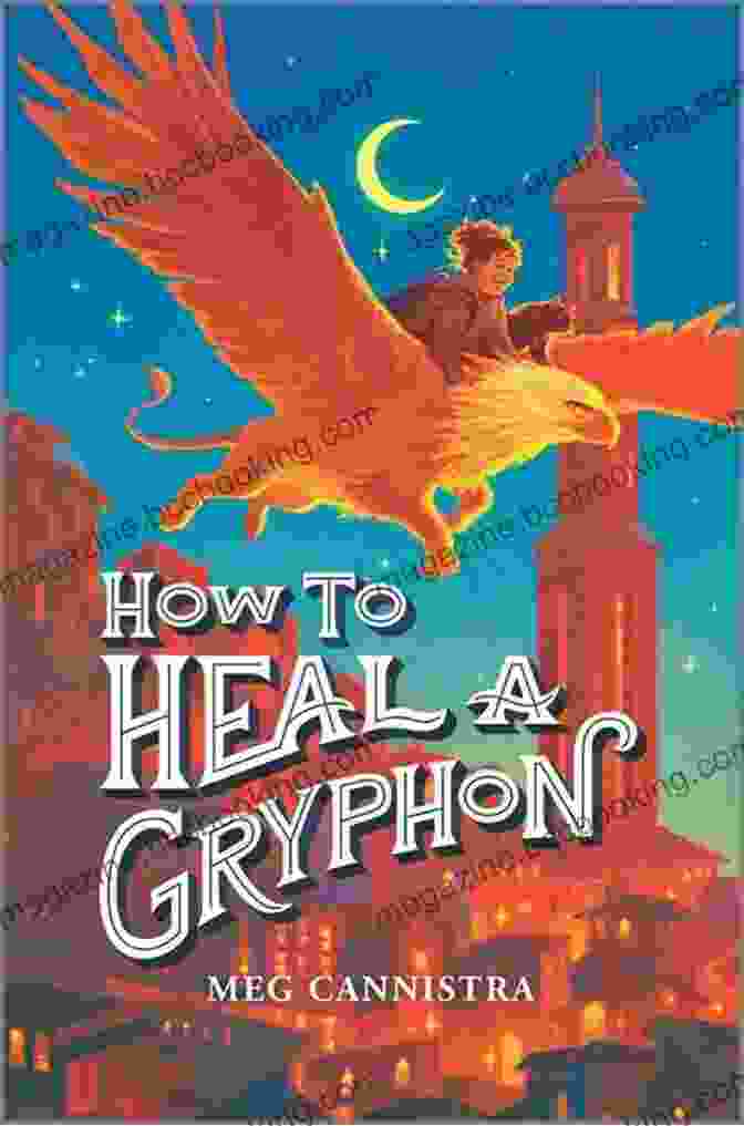Book Cover Of How To Heal Gryphon How To Heal A Gryphon
