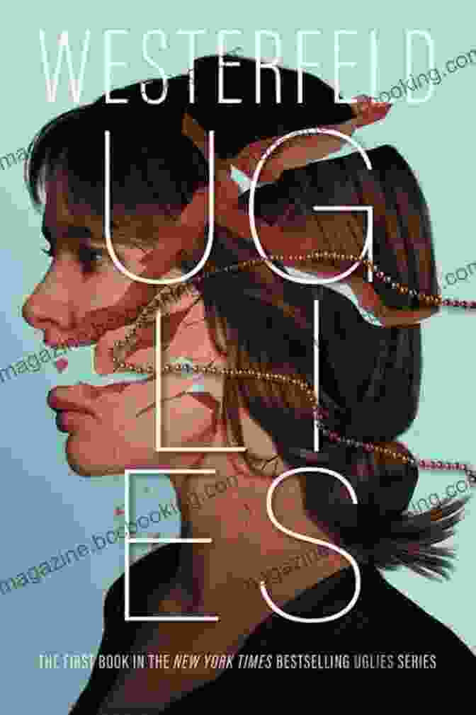 Book Cover Of Uglies By Scott Westerfeld Uglies (The Uglies 1) Scott Westerfeld