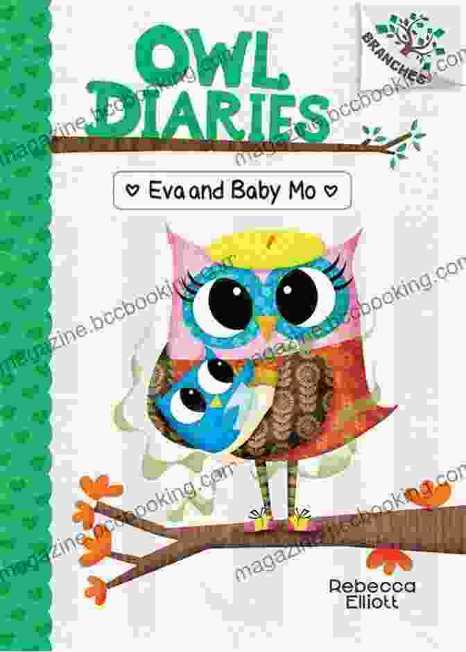 Cover Art For Owl Diaries 10: Eva And Baby Mo Eva And Baby Mo: A Branches (Owl Diaries #10)