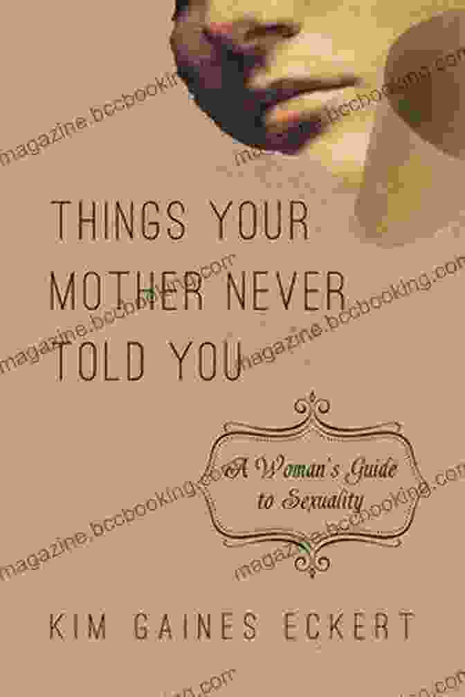 Cover Of 'And Other Things Your Mother Never Told You' If You Have To Cry Go Outside: And Other Things Your Mother Never Told You