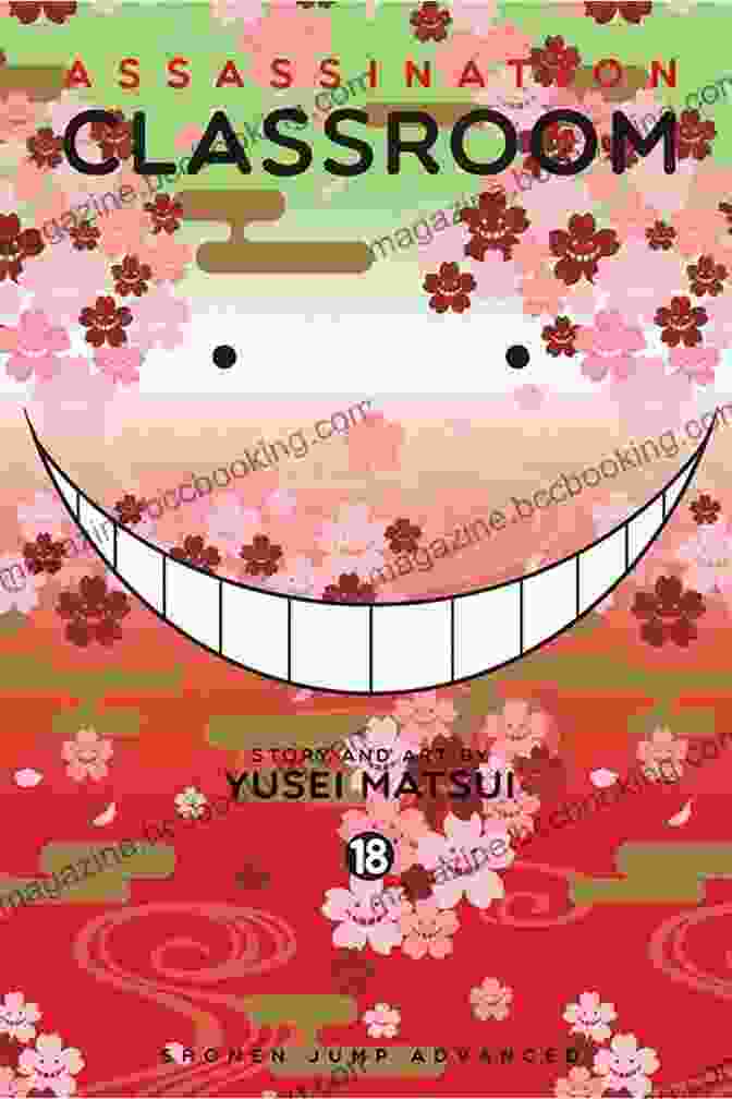 Cover Of Assassination Classroom Vol 18, Featuring Koro Sensei And The Students Of Class E. Assassination Classroom Vol 18 Yusei Matsui
