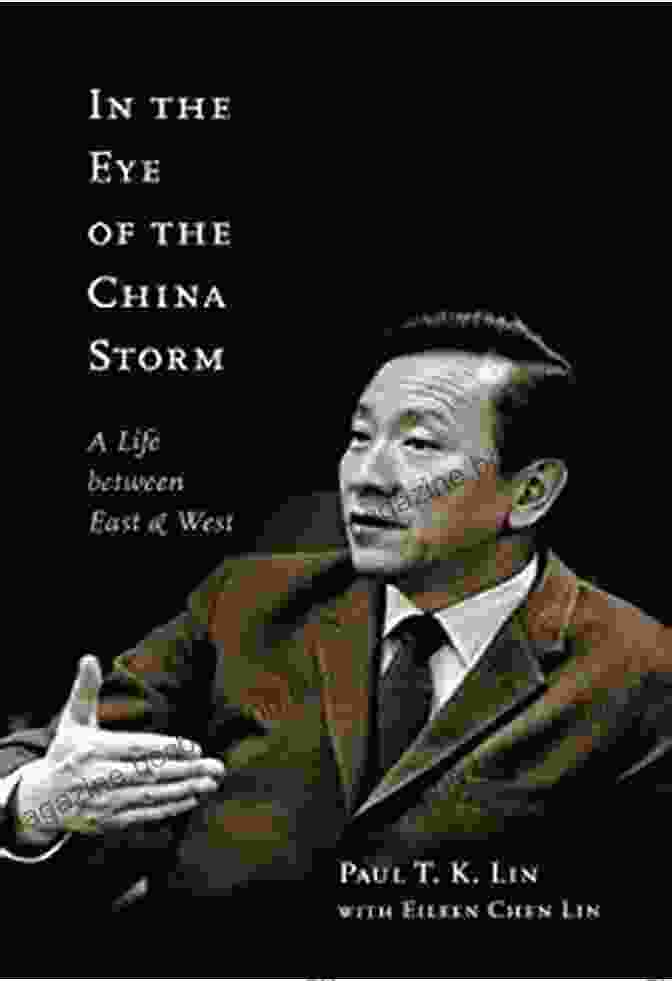 Cover Of Life Between East And West: Footprints Of McGill And Queen's, 14 In The Eye Of The China Storm: A Life Between East And West (Footprints (McGill Queen S) 14)