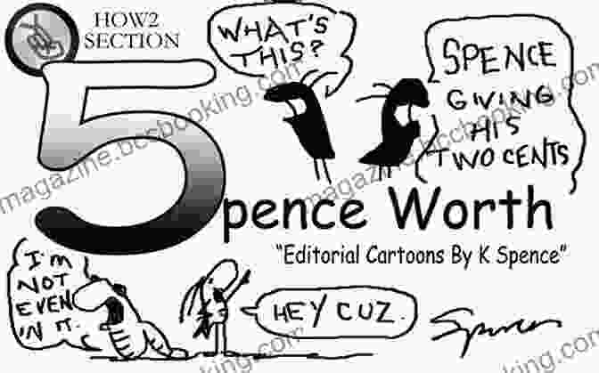 Cover Of The Book 'Pence Worth Editorial Cartoons By Spence' 5 Pence Worth: Editorial Cartoons By Spence