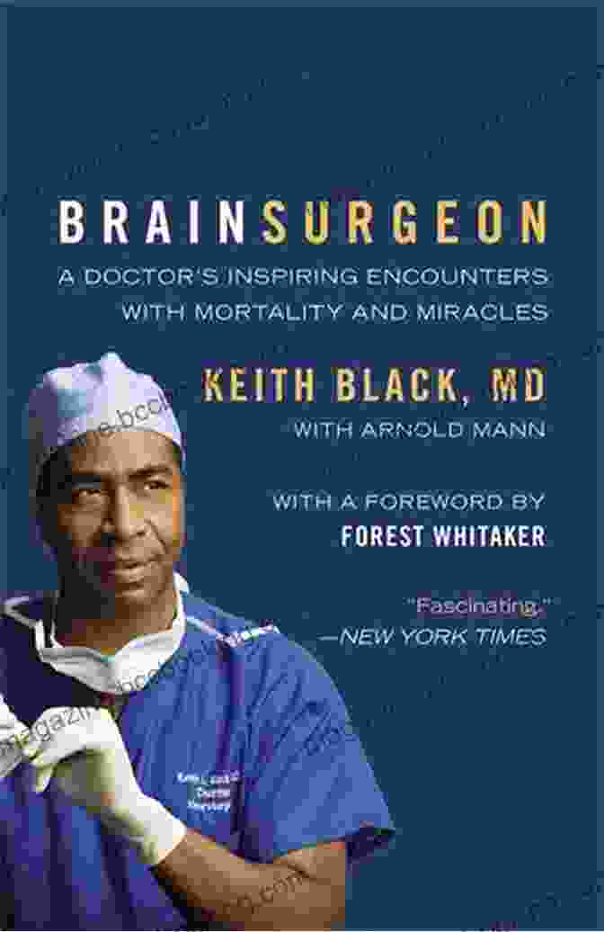 Doctor Inspiring Encounters With Mortality And Miracles Book Cover Brain Surgeon: A Doctor S Inspiring Encounters With Mortality And Miracles