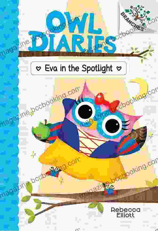 Eva In The Spotlight Branches Owl Diaries 13 Book Cover Eva In The Spotlight: A Branches (Owl Diaries #13)