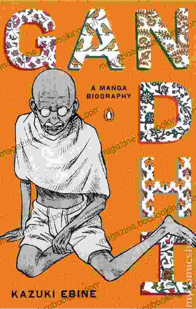 Gandhi Manga Biography Book Cover Gandhi: A Manga Biography Kazuki Ebine