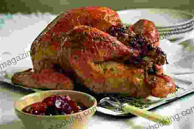 Golden Roasted Turkey With Savory Stuffing And Tangy Cranberry Sauce A Centerpiece For Special Occasions Southern Grit: 100+ Down Home Recipes For The Modern Cook