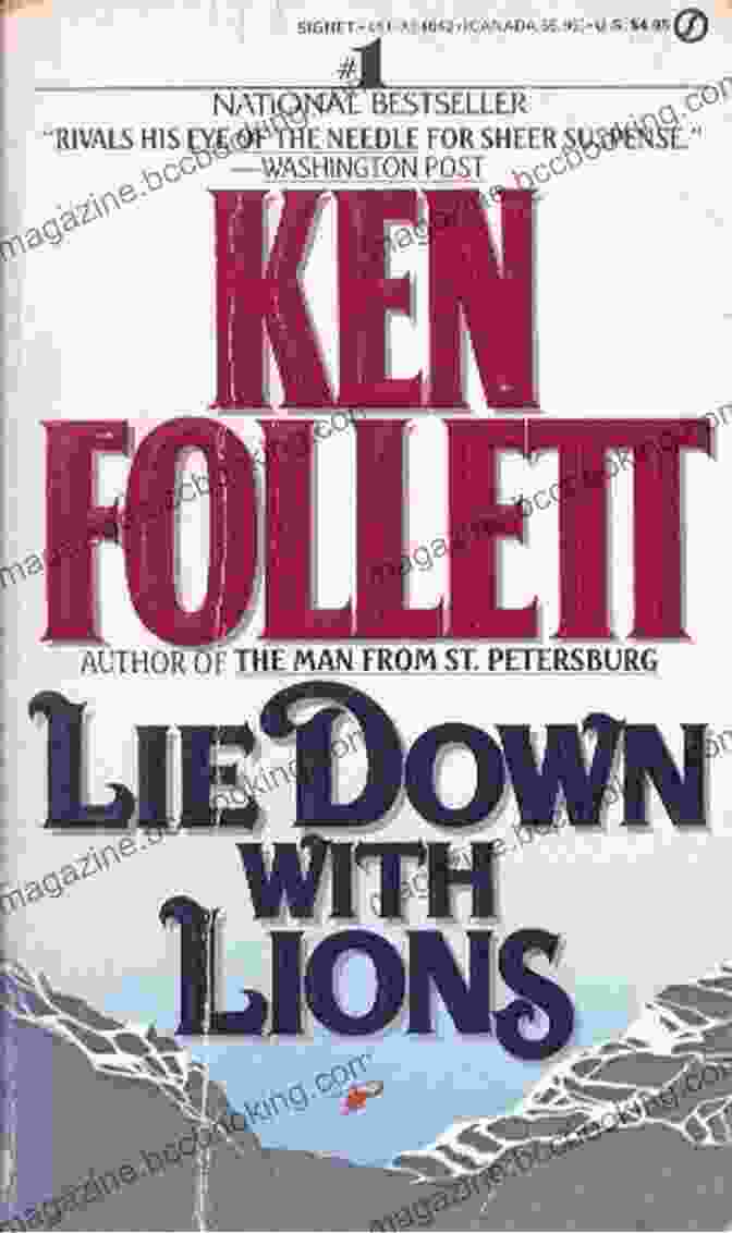 Ken Follett's Lie Down With Lions Ken Follett