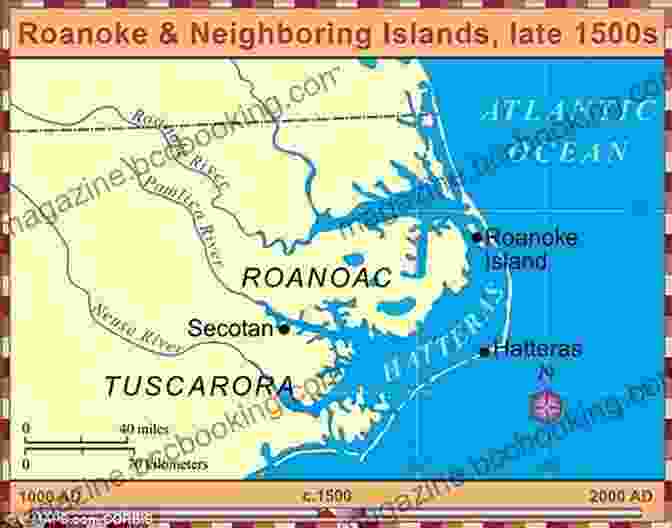 Map Of Roanoke Colony, Showing The Location Of The Lost Colony Discovery (First Colony 5) Ken Lozito