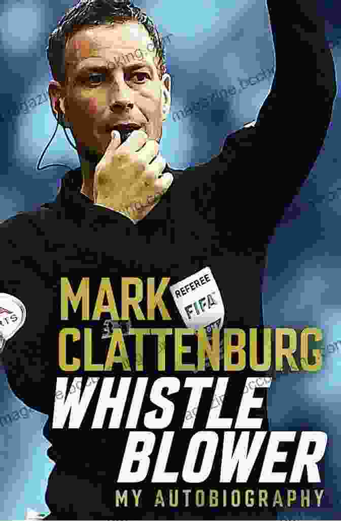 Mark Clattenburg, Author Of Whistle Blower: My Autobiography, Holding A Whistle And A Copy Of His Book Whistle Blower: My Autobiography Mark Clattenburg