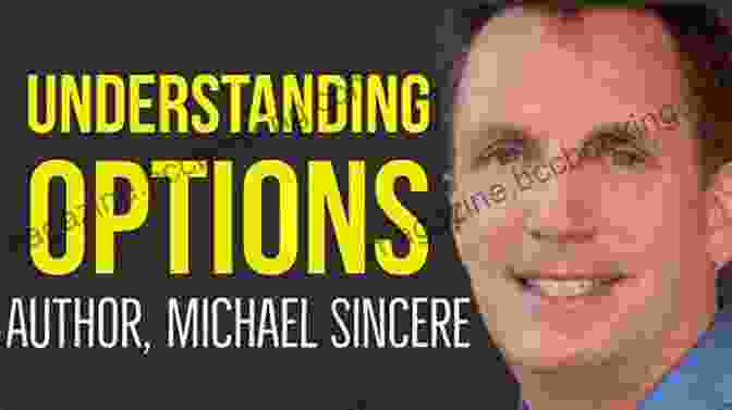 Michael Sincere, Author Of Understanding Options 2e Understanding Options 2E Michael Sincere