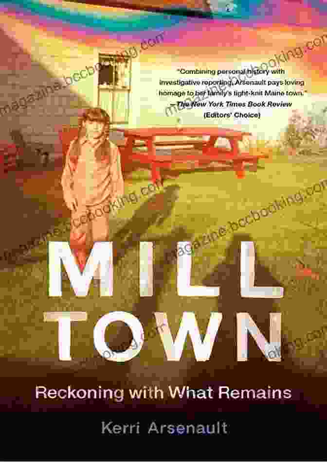 Mill Town Reckoning Book Cover Featuring A Girl Standing In Front Of An Abandoned Mill Mill Town: Reckoning With What Remains