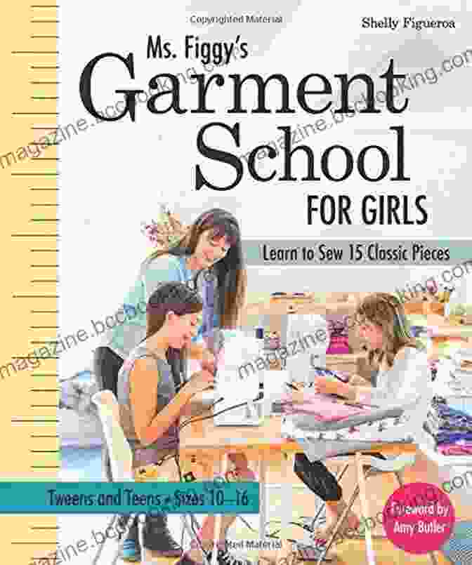Ms. Figgy Guiding Her Students With A Gentle Yet Firm Hand Ms Figgy S Garment School For Girls: Learn To Sew 15 Classic Pieces
