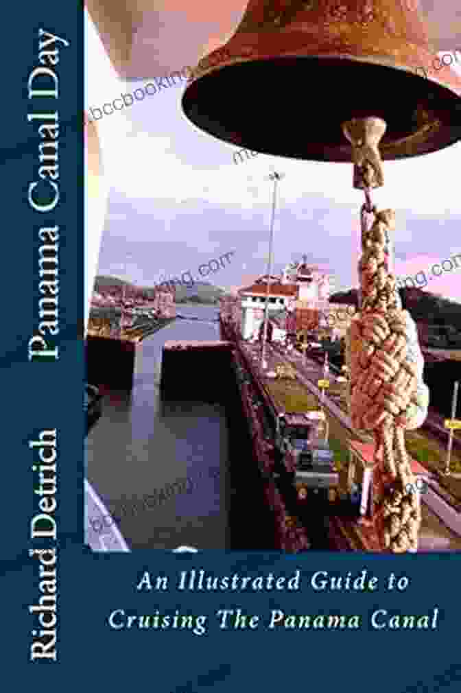 Panama Canal Day Book Cover By Richard Detrich Panama Canal Day Richard Detrich