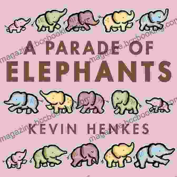 Parade Of Elephants Book Cover Featuring A Young Boy With A Toy Elephant On His Head A Parade Of Elephants Kevin Henkes