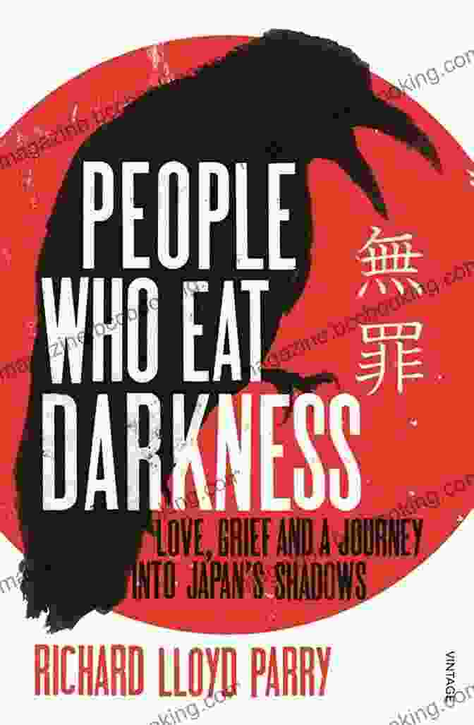 People Who Eat Darkness By Richard Lloyd Parry People Who Eat Darkness: The True Story Of A Young Woman Who Vanished From The Streets Of Tokyo And The Evil That Swallowed Her Up