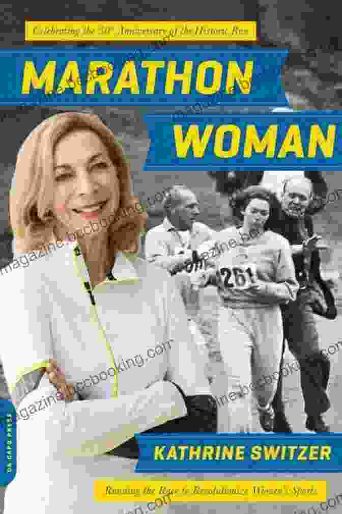 Running The Race To Revolutionize Women's Sports Book Cover Marathon Woman: Running The Race To Revolutionize Women S Sports