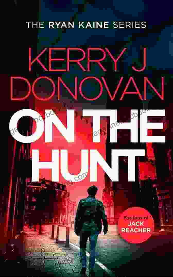 Ryan Kaine, A Sharp Witted Detective, Investigates A Missing Heiress Aboard The Ryan Kaine. On The Hunt: 8 In The Ryan Kaine