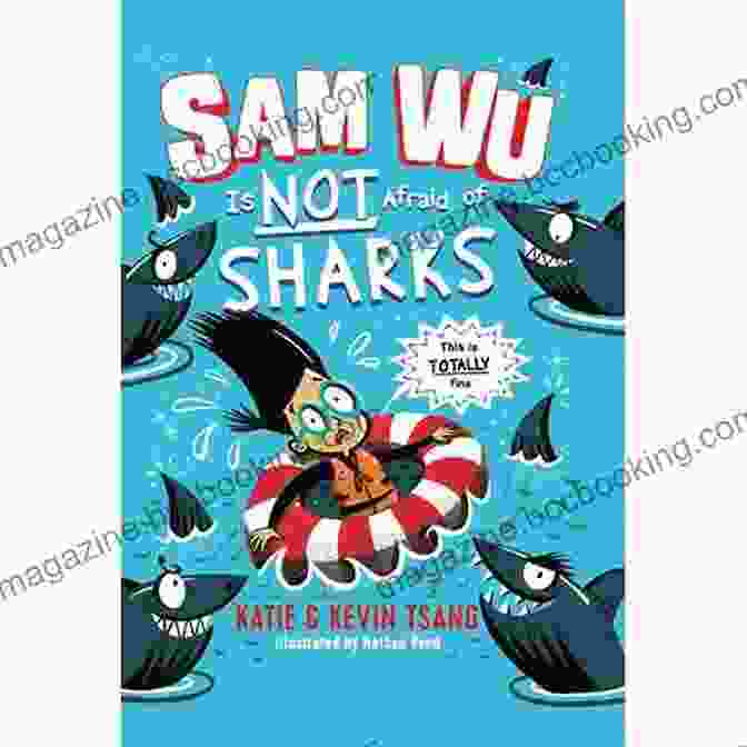 Sam Wu Is Not Afraid Of Sharks Sam Wu Is Not Afraid Book Cover Sam Wu Is NOT Afraid Of Sharks (Sam Wu Is Not Afraid)