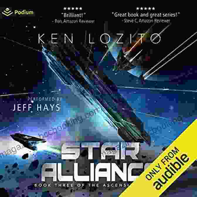 Star Alliance Ascension Book Cover Featuring A Diverse Cast Of Characters In Space Suits, Standing Against A Backdrop Of Starships And Nebulae Star Alliance (Ascension 3)