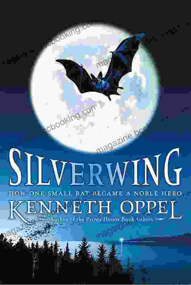 Sunwing: The Silverwing Trilogy Book Cover, Featuring A Silverwing Bat Soaring Through A Moonlit Sky. Sunwing (The Silverwing Trilogy 2)