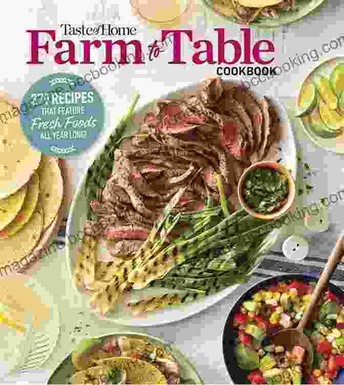Taste Of Home Farm To Table Cookbook Cover Taste Of Home Farm To Table Cookbook: 279 Recipes That Make The Most Of The Season S Freshest Foods All Year Long