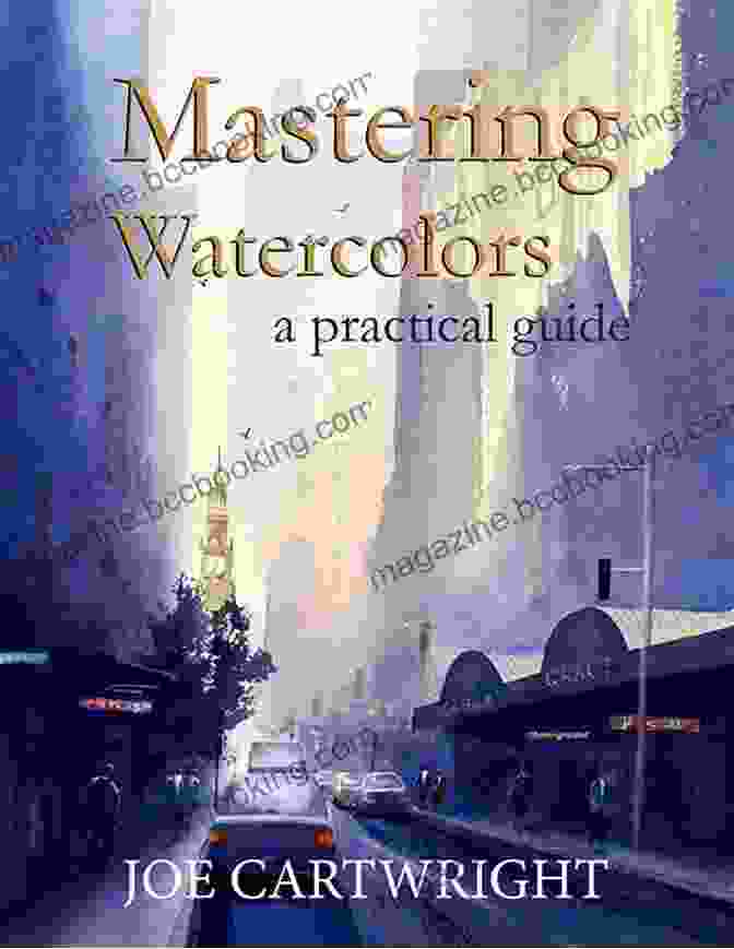 Technique Of Watercolor Art Book Cover Featuring A Vibrant Watercolor Painting Of A Landscape Technique Of Watercolor Art Marc Steinberg
