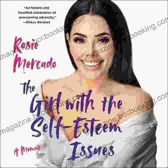 The Girl With The Self Esteem Issues Book Cover The Girl With The Self Esteem Issues: A Memoir