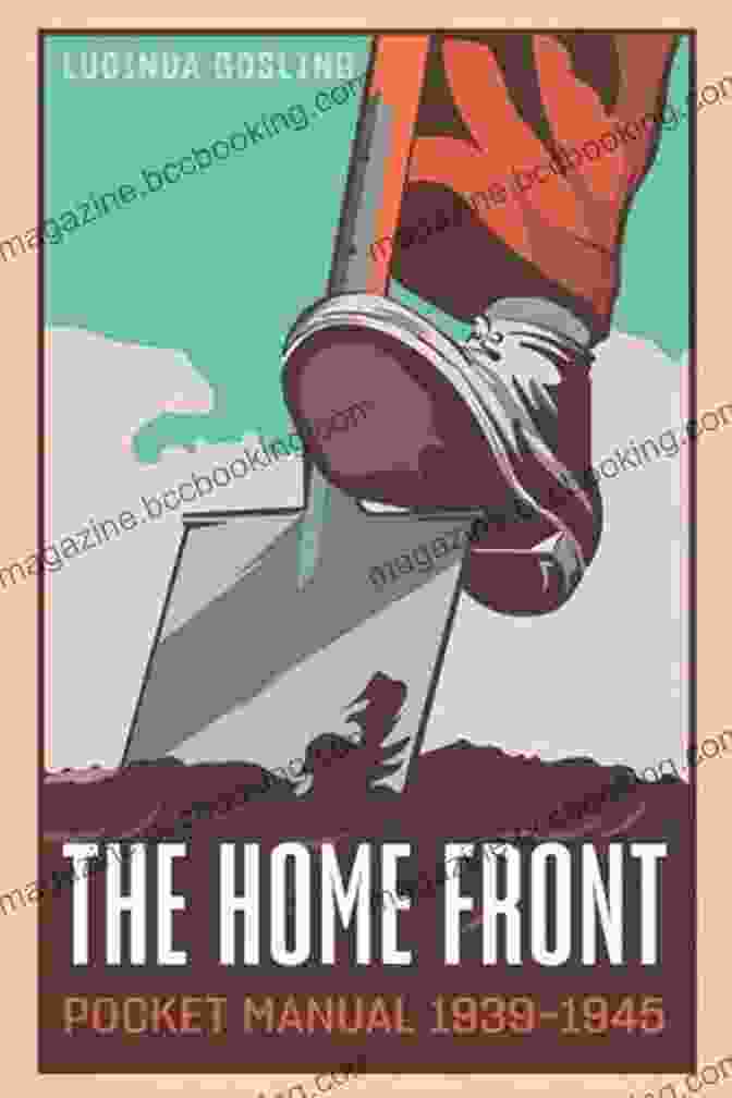 The Home Front Pocket Manual 1939 1945 The Home Front Pocket Manual 1939 1945 (The Pocket Manual Series)