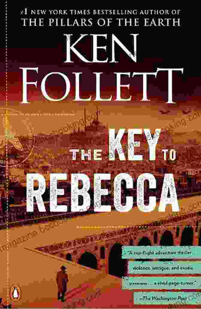 The Key To Rebecca Book Cover The Key To Rebecca Ken Follett