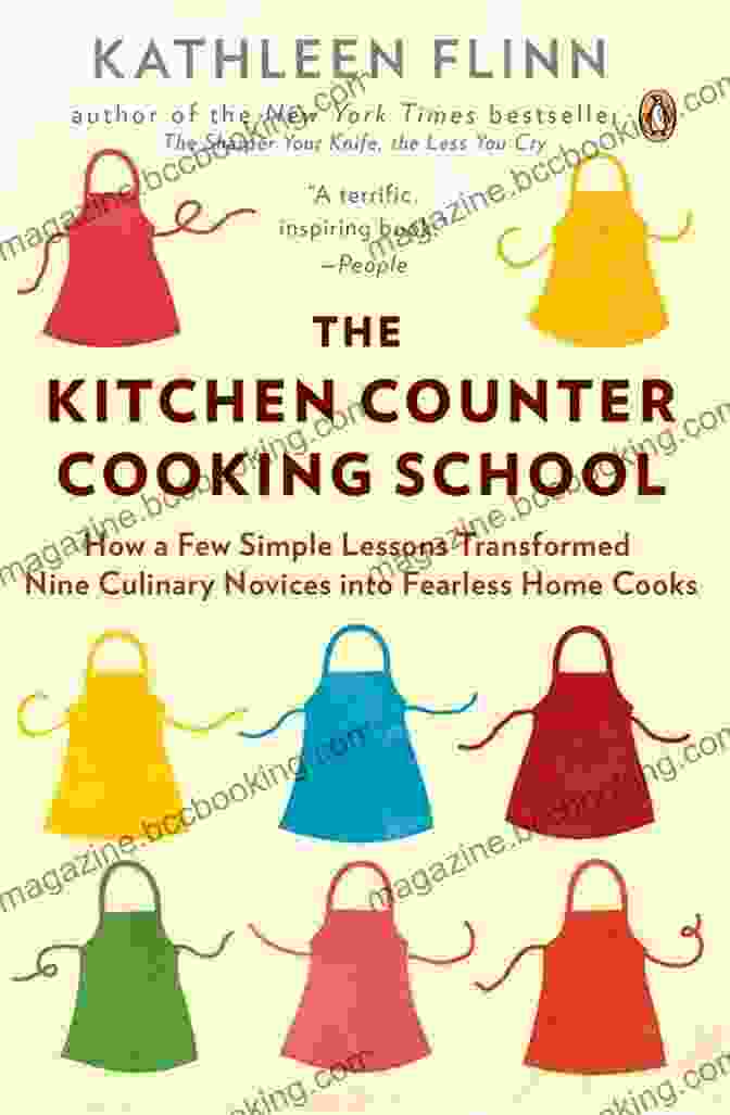 The Kitchen Counter Cooking School Book Cover The Kitchen Counter Cooking School: How A Few Simple Lessons Transformed Nine Culinary Novices Into Fearless Home Cooks