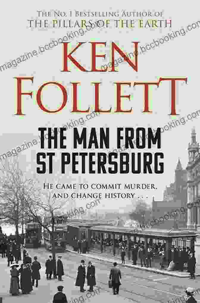 The Man From St Petersburg Book Cover, Featuring A Man In A Hat And Coat Against A Backdrop Of The St Petersburg Skyline The Man From St Petersburg