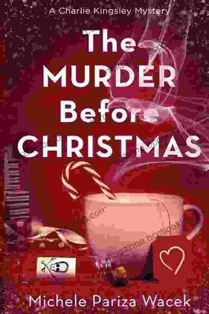The Murder Before Christmas: Charlie Kingsley Mysteries Book Cover The Murder Before Christmas (Charlie Kingsley Mysteries 1)