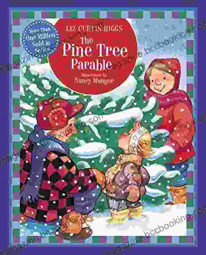 The Pine Tree Parable Special Edition Parable Series The Pine Tree Parable: Special Edition (Parable Series)