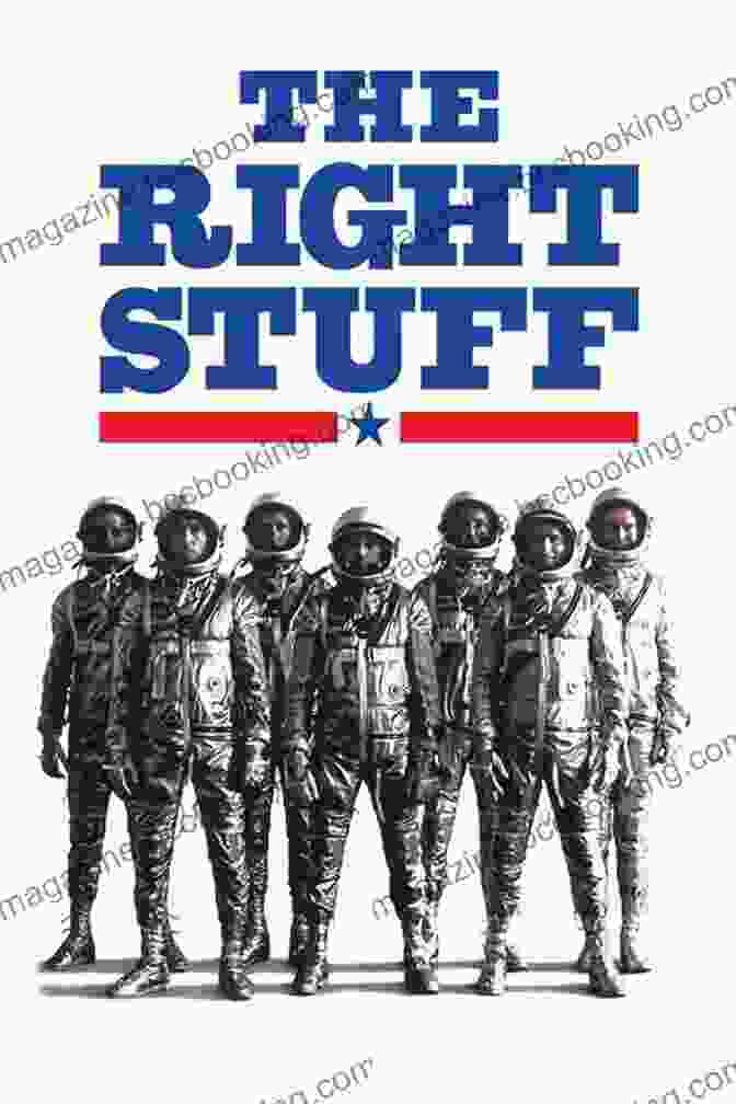 The Right Stuff Book Cover Featuring A Group Of Astronauts In Their Spacesuits. The Right Stuff Tom Wolfe