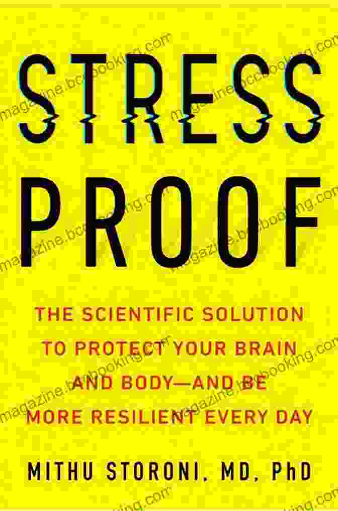 The Scientific Solution To Protect Your Brain And Body And Be More Resilient Book Cover Stress Proof: The Scientific Solution To Protect Your Brain And Body And Be More Resilient Every Day