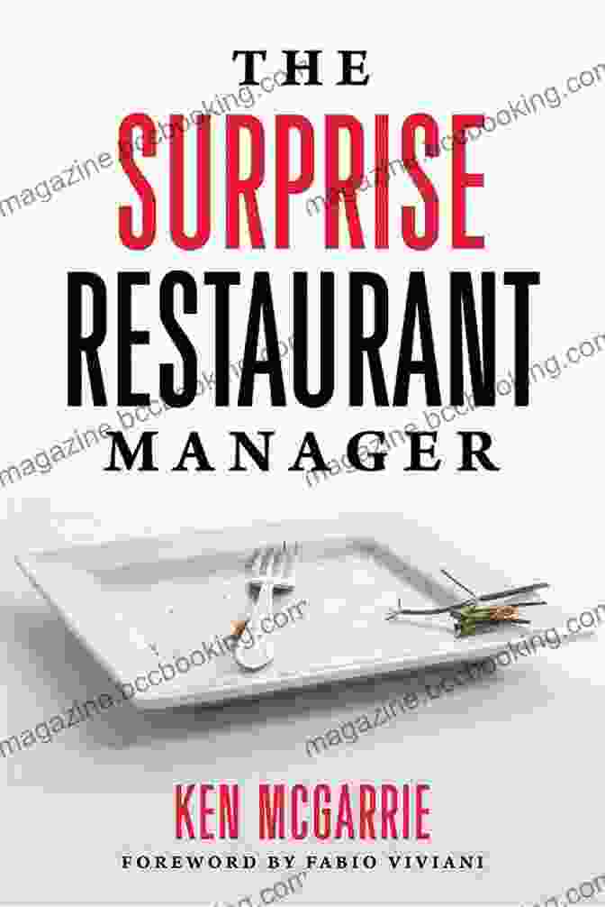 The Surprise Restaurant Manager Book Cover Featuring Ken McGarrie In A Chef's Uniform, Smiling And Holding A Spatula The Surprise Restaurant Manager Ken McGarrie